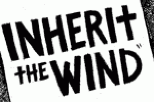 Inherit the Wind