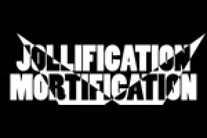 Jollification | Mortification