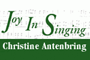 Joy in Singing: Christine Antenbring