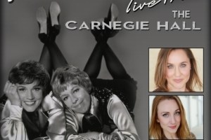 Julie and Carol at Carnegie Hall