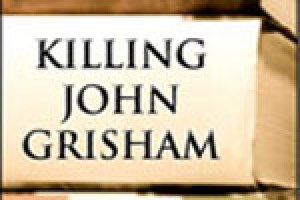 Killing John Grisham