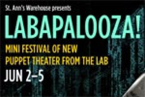 Labapalooza! Mini Festival of New Puppet Theater