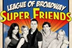 League of Broadway Super Friends