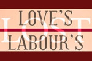 Love’s Labour’s Lost