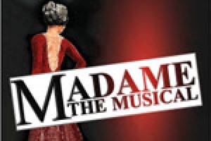 Madame: The Musical