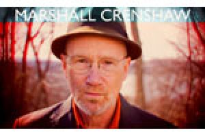 Marshall Crenshaw & The Bottle Rockets