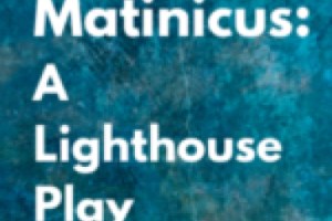 Matinicus: A Lighthouse Play