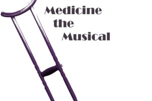 Medicine the Musical