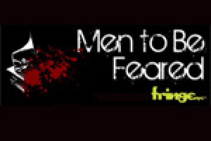 Men To Be Feared