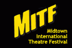 Midtown International Theatre Festival