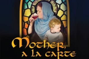 Mother, a la carte