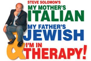 My Mother’s Italian, My Father’s Jewish and I’m in Therapy