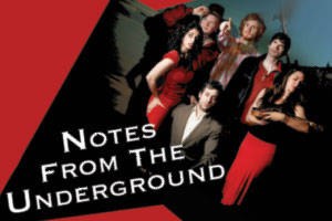 Notes from the Underground