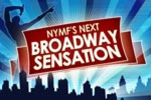 NYMF’s Next Broadway Sensation