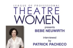 Oral History: Tony-Award Winning Actress Bebe Neuwirth interviewed by Patrick Pacheco