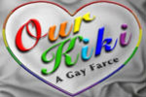 Our Kiki: A Gay Farce