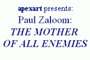 Paul Zaloom: The Mother of All Enemies