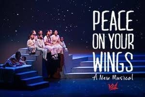 Peace on Your Wings: A New Musical