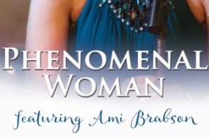 Phenomenal Woman featuring Ami Brabson