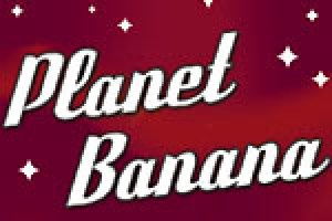 Planet Banana (A Rock ‘N’ Roll Love Story)