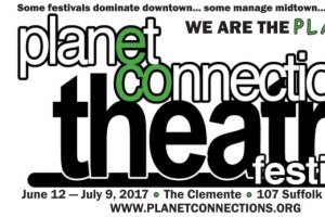 Planet Connections Theatre Festivity 2017: 40 Plays in 28 Days honoring 31 Charities