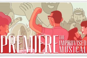 Premiere: The Improvised Musical