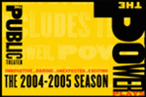 Public Theater 2004-2005 Season