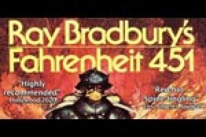 Ray Bradbury’s Fahrenheit 451