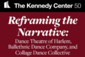 Reframing the Narrative: Dance Theatre of Harlem, Ballethnic Dance Company, and Collage Dance Collective