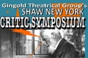 Shaw New York Critic Symposium