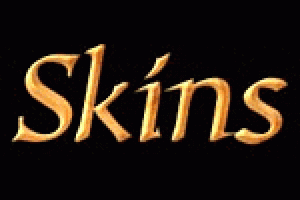 Skins