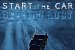 Start the Car: Getting Lost