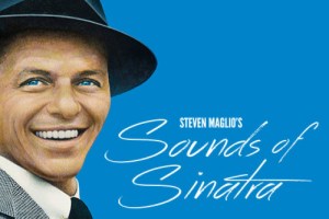 Steven Maglio’s Sounds of Sinatra