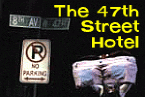 The 47th Street Hotel