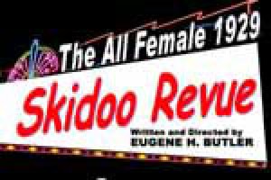 The All Female 1929 Skidoo Revue