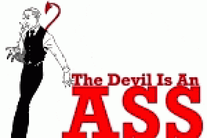 The Devil is An Ass