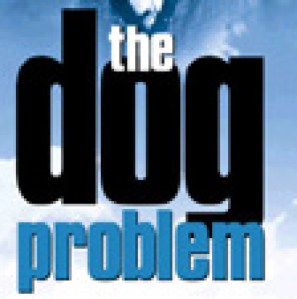 The Dog Problem