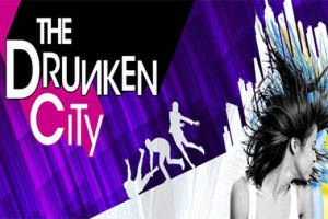 The Drunken City