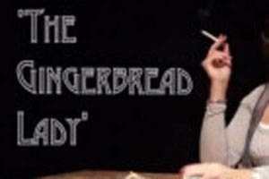 The Gingerbread Lady