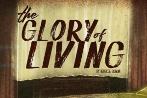 The Glory of Living