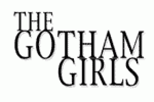 The Gotham Girls “Take Two”