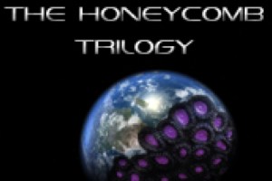 The Honeycomb Trilogy