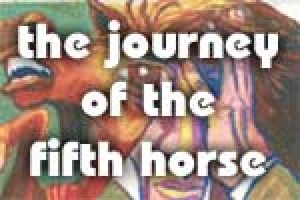 The Journey of the Fifth Horse