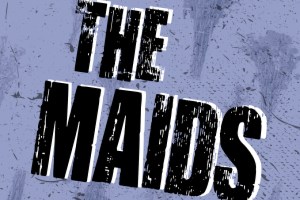 The Maids