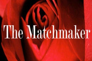 The Matchmaker