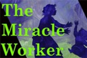 The Miracle Worker