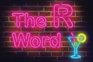 The R Word