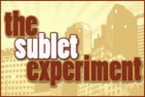 The Sublet Experiment