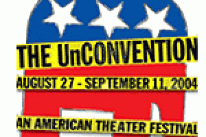 The UnConvention: An American Theater Festival