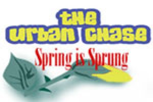 The Urban Chase: Spring Is Sprung